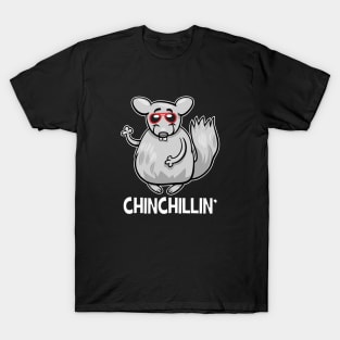 Chinchillin T-Shirt